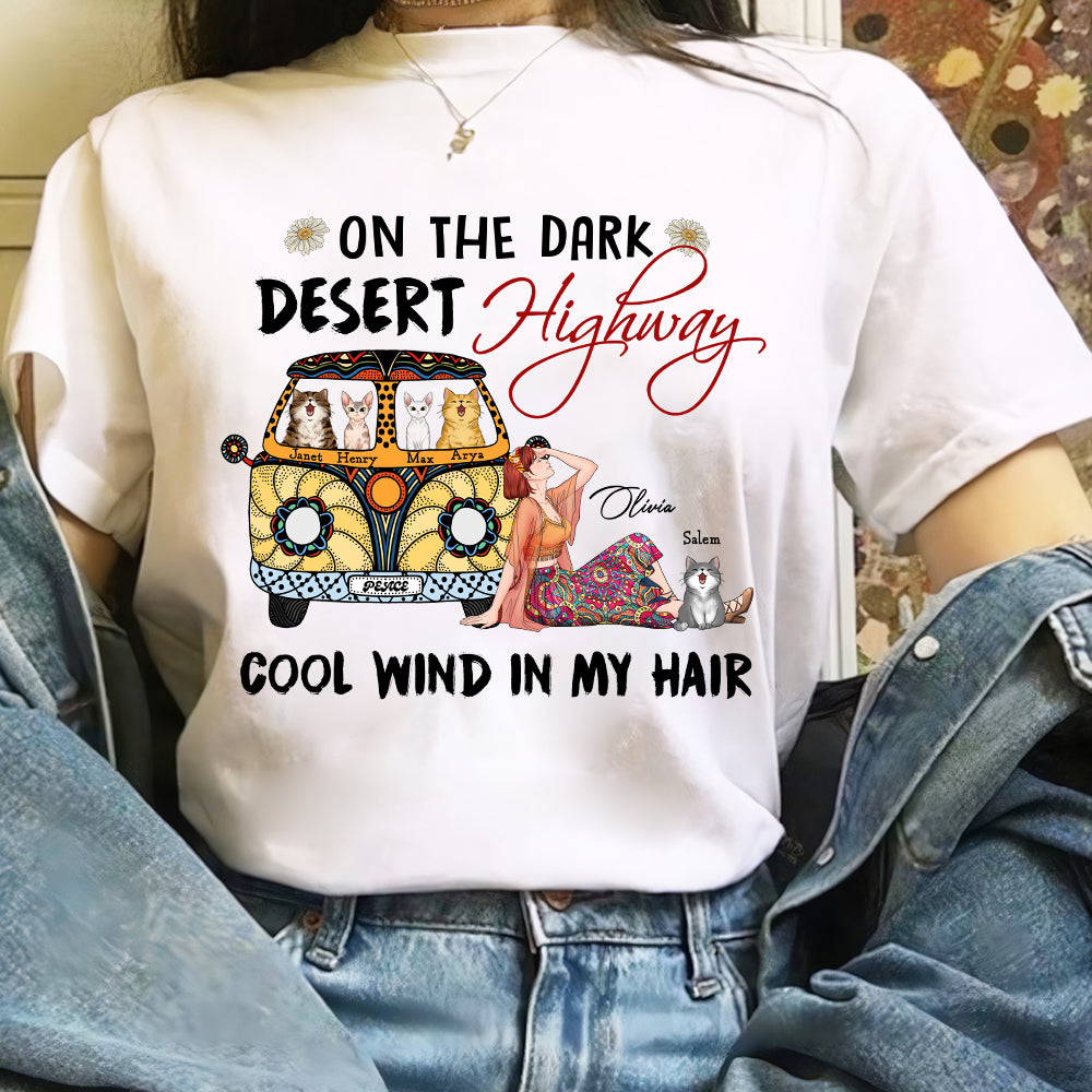 Personalized Cat And Hippie Girl On A Dark Desert Highway Cool Wind in My Hair T-Shirt