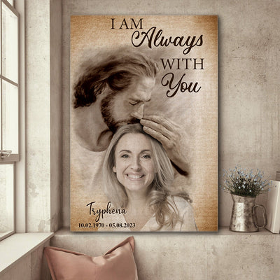 Personalized Photo Safe In Arms Of Jesus I Am Always With You Poster Canvas