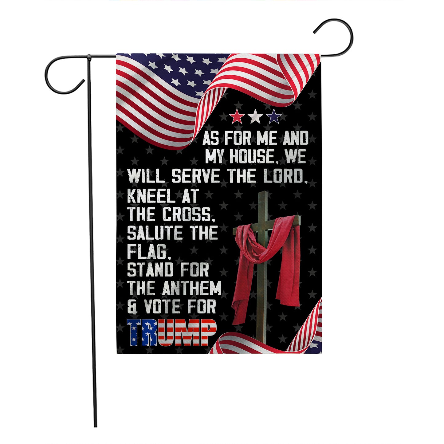 As For Me And My House Stand For The Anthem And Vote For Trump Flag