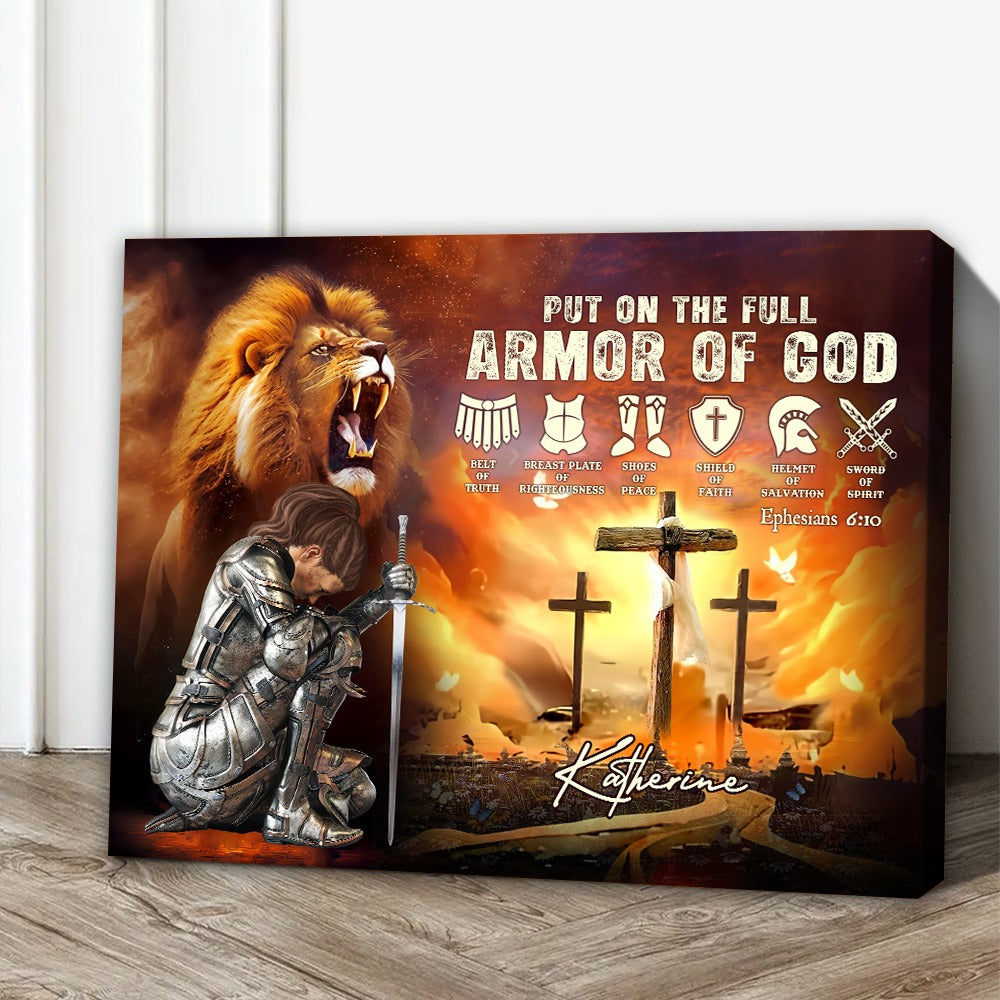 Custom Warrior Of God Put On The Full Armor Of God Ephesians 6:10 - Personalized Christian Poster Canvas