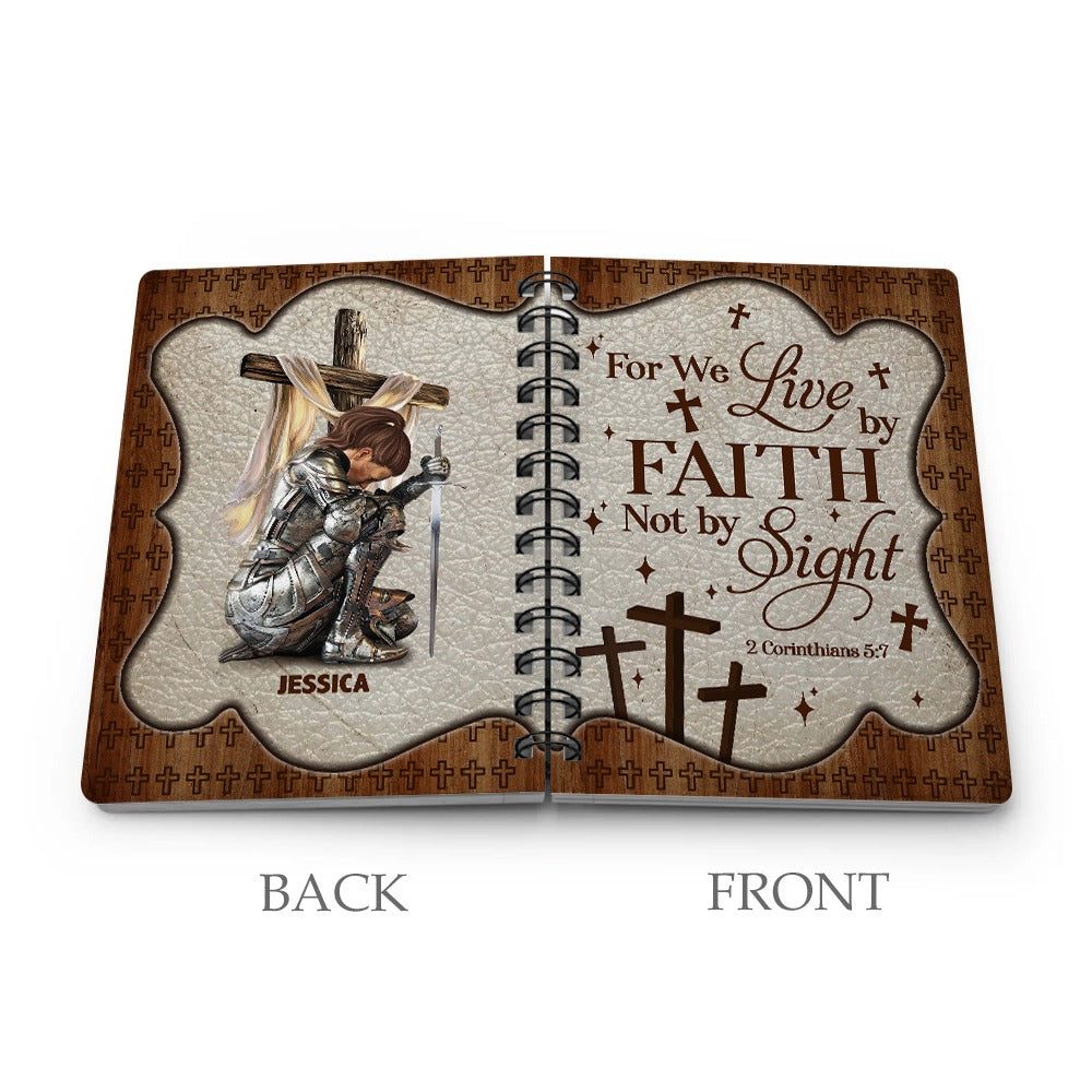 Personalized Warrior Of God For We Walk By Faith Not By Sight 2 Corinthians 5:7 Spiral Journal