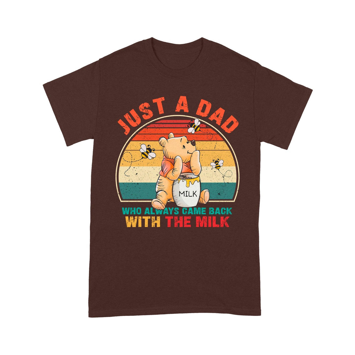 Just A Dad Who Came Back With The Milk Shirt - Funny Pooh Bear Dad T-Shirt - Retro Sunset Father’s Day Gift
