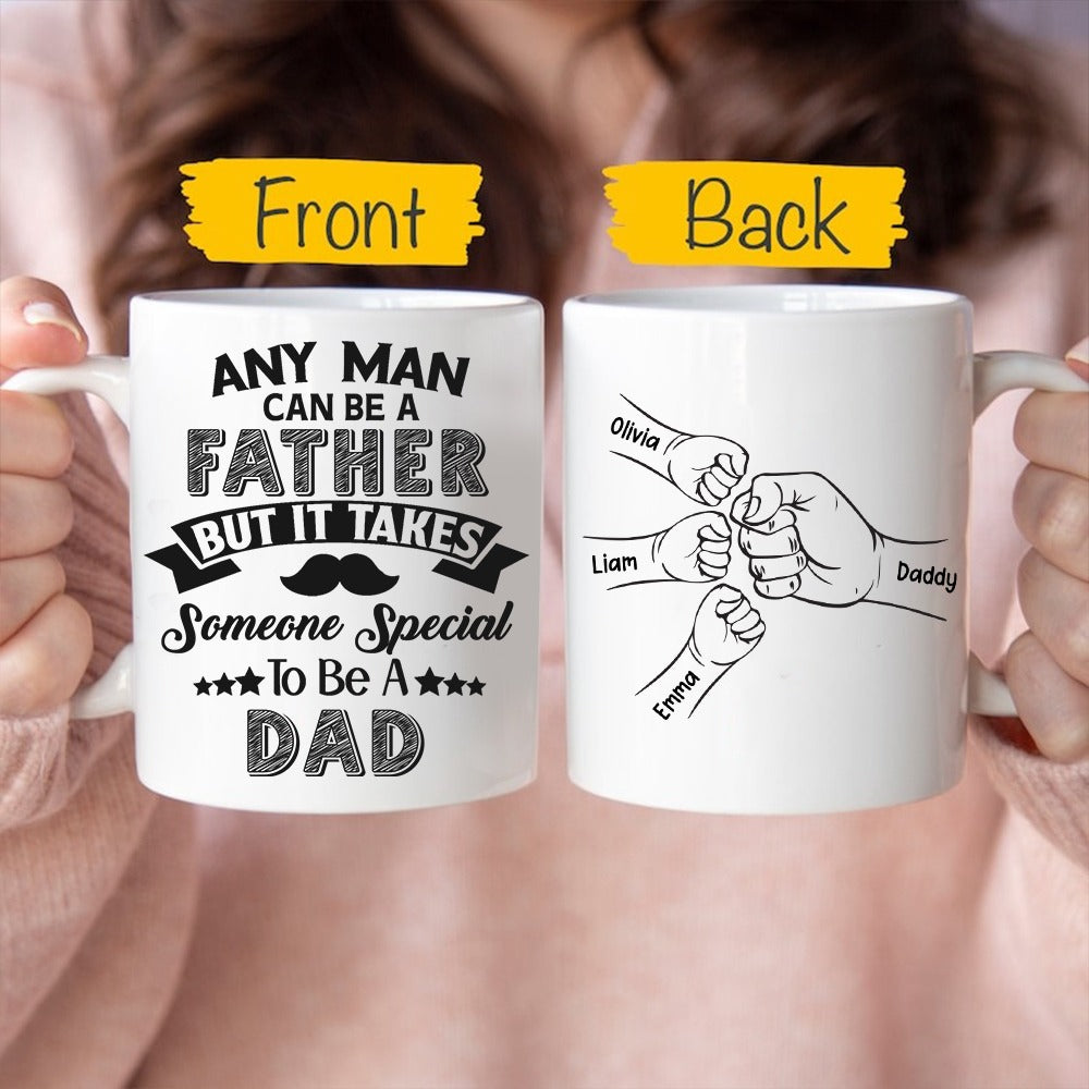 Personalized Daddy And Kid Bump Hands, Any Man Can Be A Father White Mug