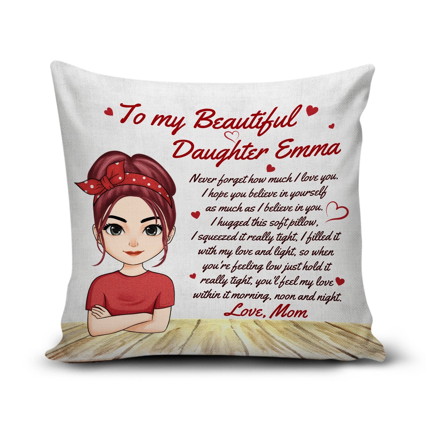 Personalized Mother To My Beautiful Daughter Never Forget How Much I Love You Canvas Throw Pillow
