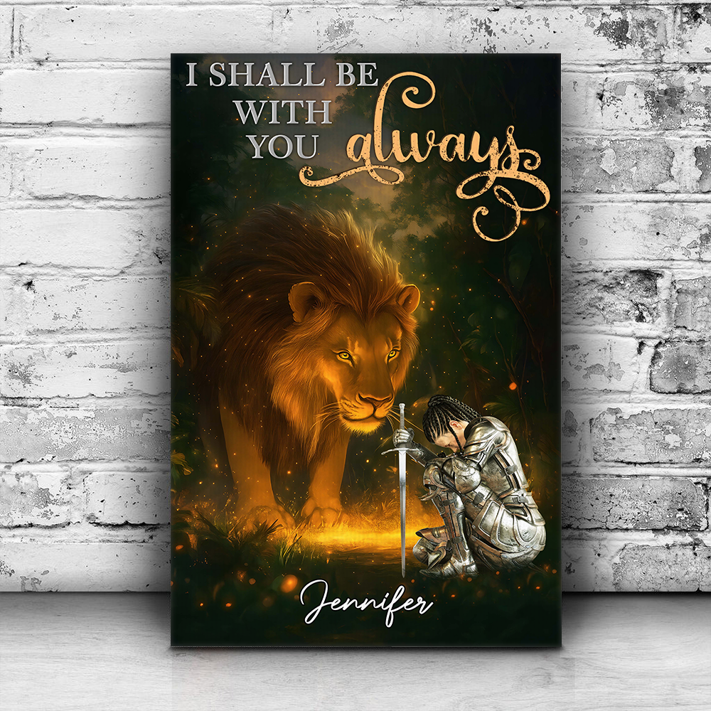 Personalized Warrior of God I Shall Be With You Always Poster Canvas