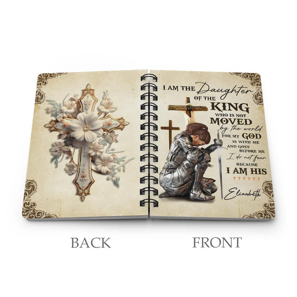 Personalized Woman Warrior I Am The Daughter Of The King Do Not Fear Because I Am His Spiral Journal