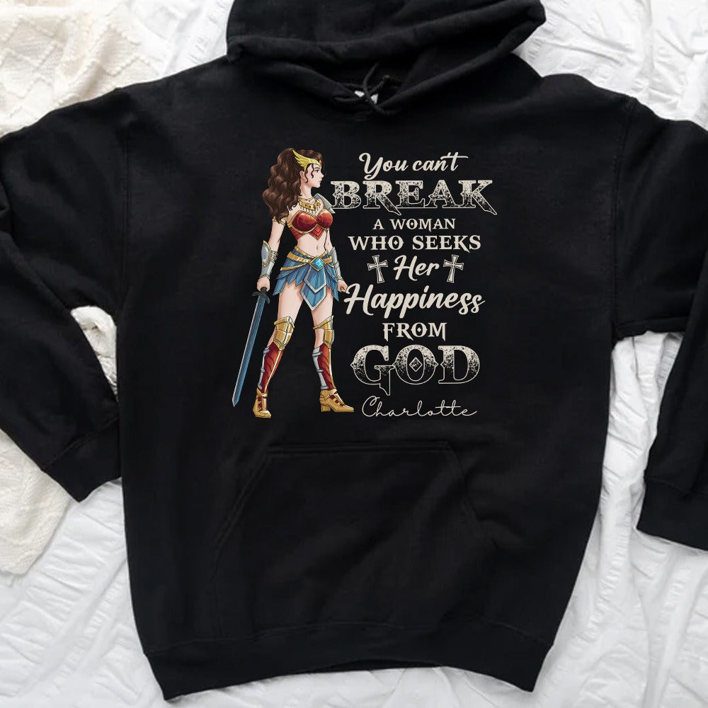 Personalized Wonder Woman Warrior, You Can't Break A Woman Who Seeks Her Happiness From God Hoodie