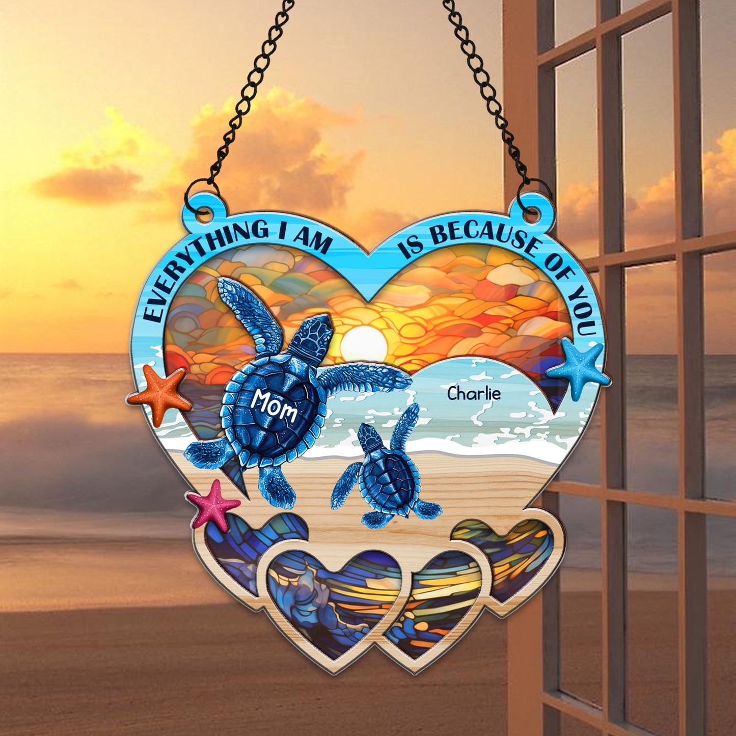 Personalized Mom Sea Turtle Everything We Are Is Because Of You Hanging Suncatcher Ornament