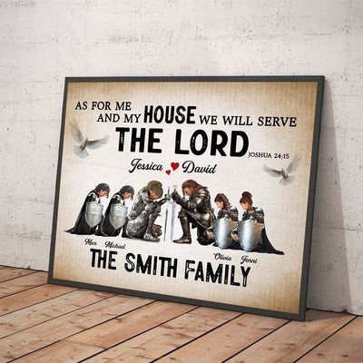 The Family Warrior Of God My House We Will Serve The Lord Joshua 24:15 - Personalized Christian Poster Canvas