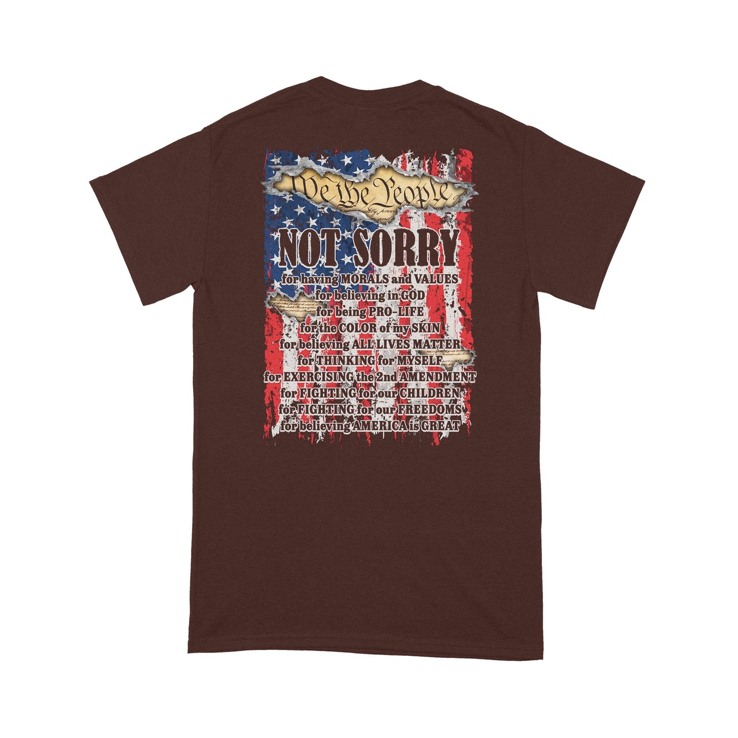 We The People Not Sorry T-Shirt, Patriotic American T-Shirt