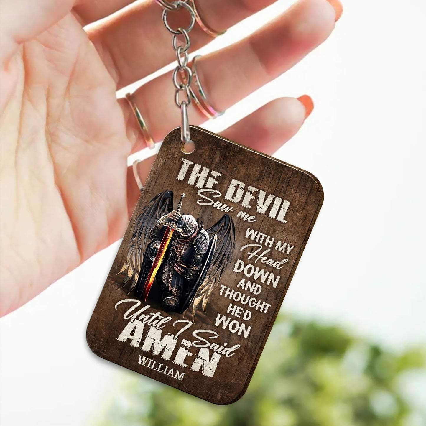 Personalized Man Warrior Of God The Devil Saw Me With My Head Down And Though He Would Won Until I Said Amen Wooden Keychain
