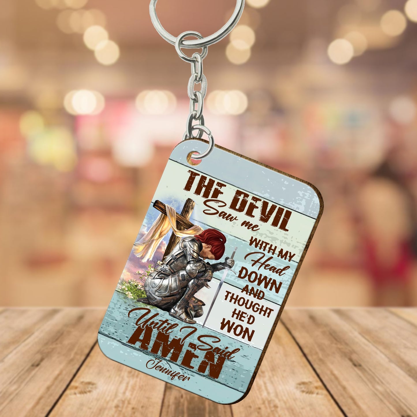 Personalized Woman Warrior Of God The Devil Saw Me With My Head Down And Though He Would Won Until I Said Amen Wooden Keychain