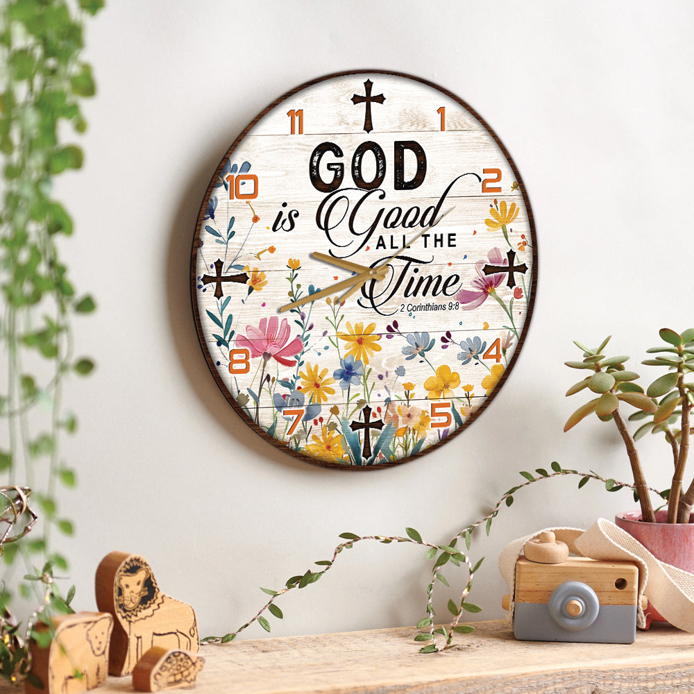 God Is Good All The Time 2 Corinthians 9:8 Wall Clock - Inspirational Christian Wall Clock