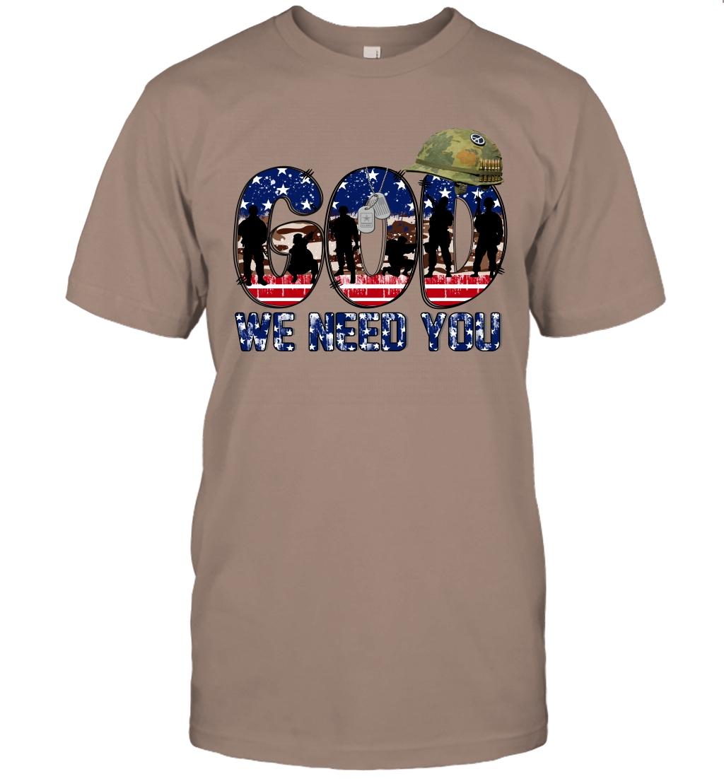 God We Need You T-Shirt
