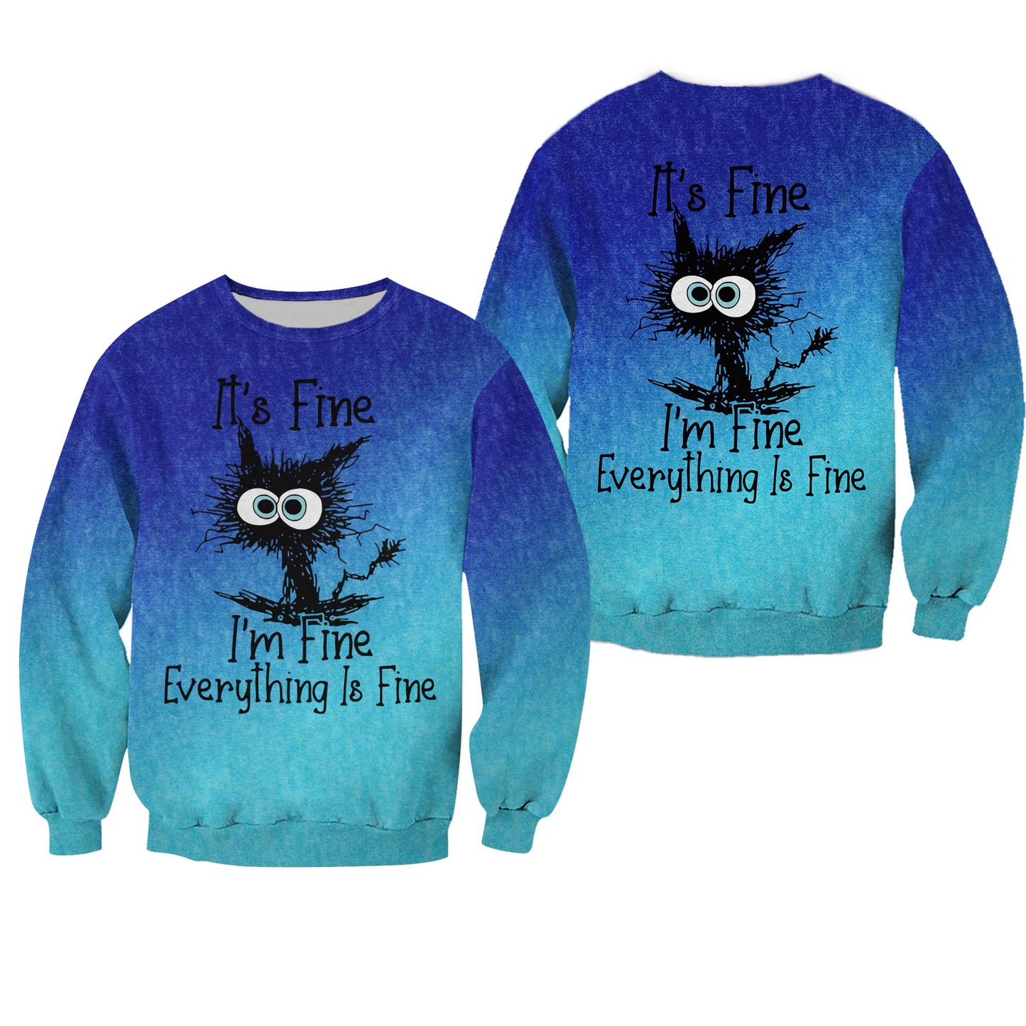 I'm Fine Everything Is Fine Funny Cat 3D All Over Print