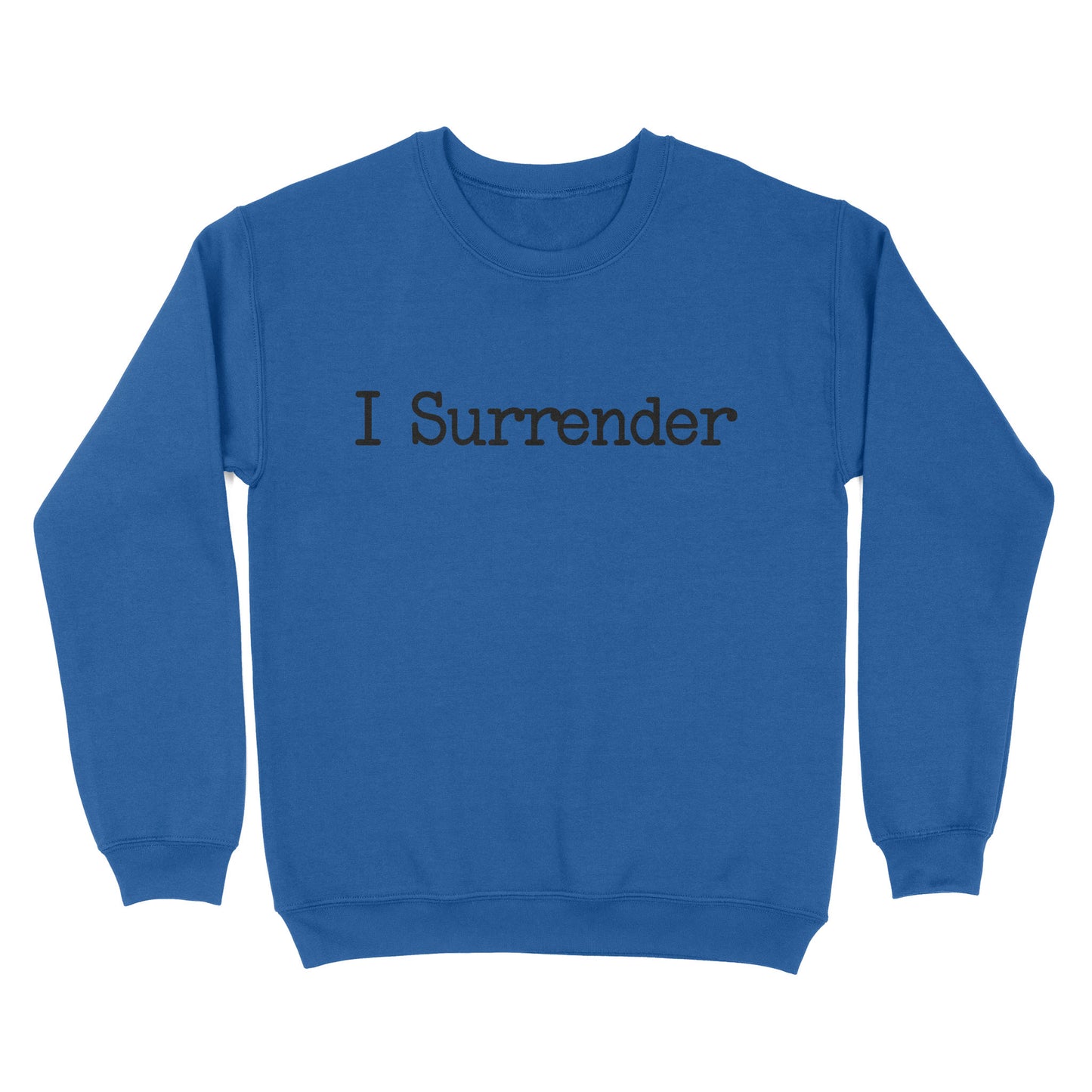 I Surrender God Jesus - Standard Crew Neck Sweatshirt