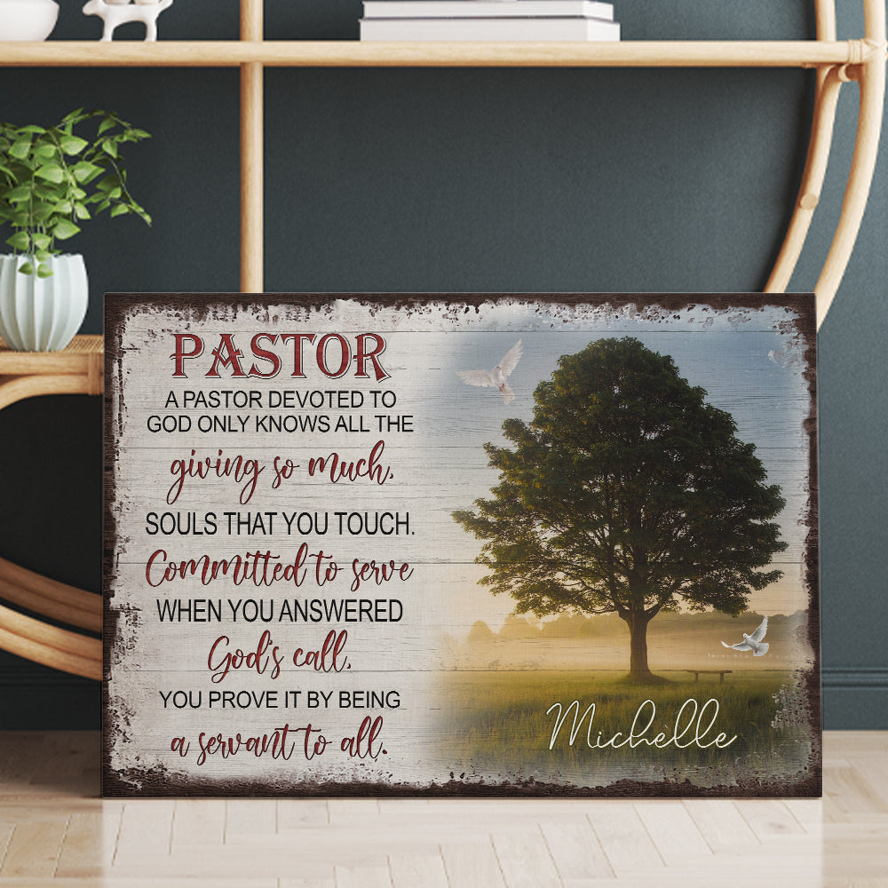 Personalized Pastor Tree Of Life A Pastor Devoted To Giving So Much God Only Know All Canvas Prints And Poster