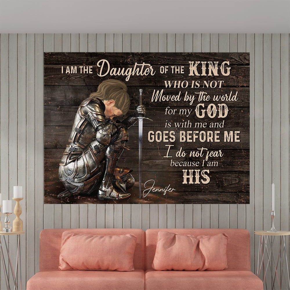 Personalized Woman Warrior, I Am The Daughter Of The King, Do Not Fear Because I Am His Poster And Canvas