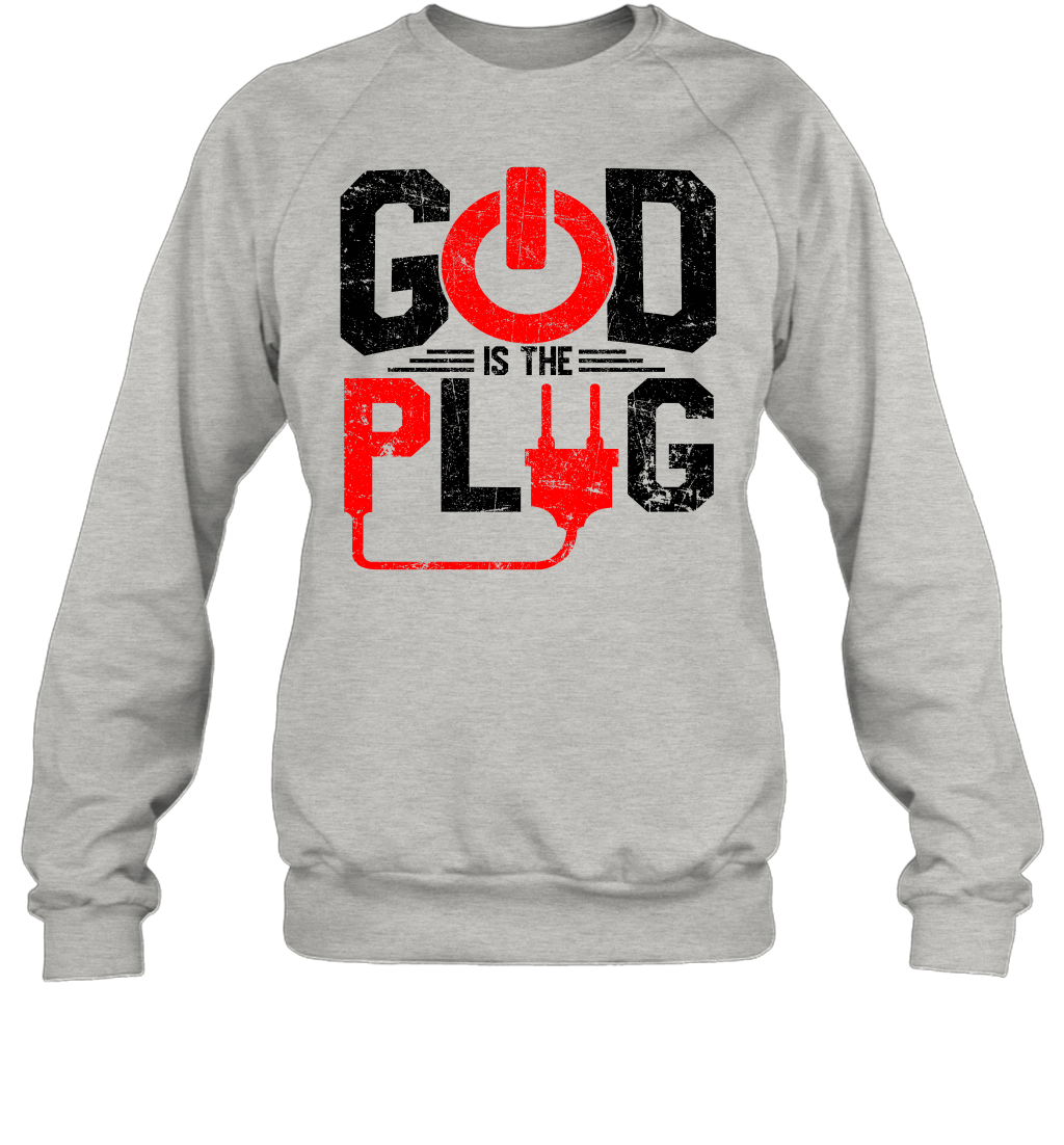 God is The Plug Sweatshirt