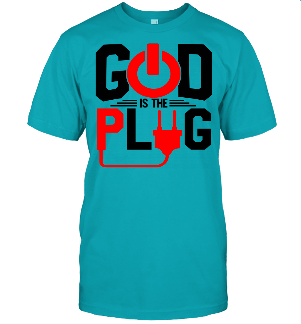 God Is The Plug T-Shirt
