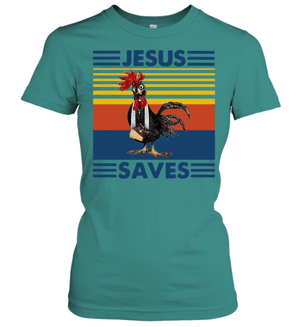 Jesus Saves Chicken Funny Women's T-Shirt