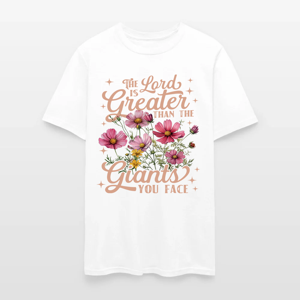 The Lord Is Greater Than The Giants You Face Shirt - Inspirational Christian T-Shirt