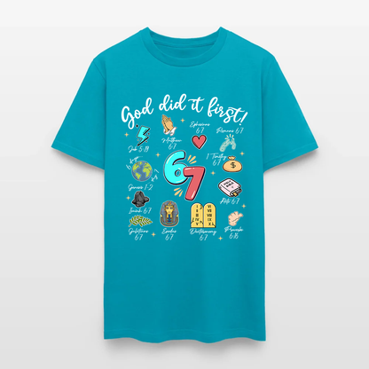 God Did It First Christian Bible Verse 67 T-Shirt