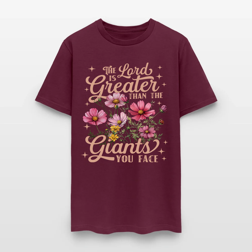 The Lord Is Greater Than The Giants You Face Shirt - Inspirational Christian T-Shirt