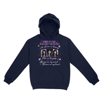 Personalized Photo Memorial Forever Remembered In Loving Memory Hoodie