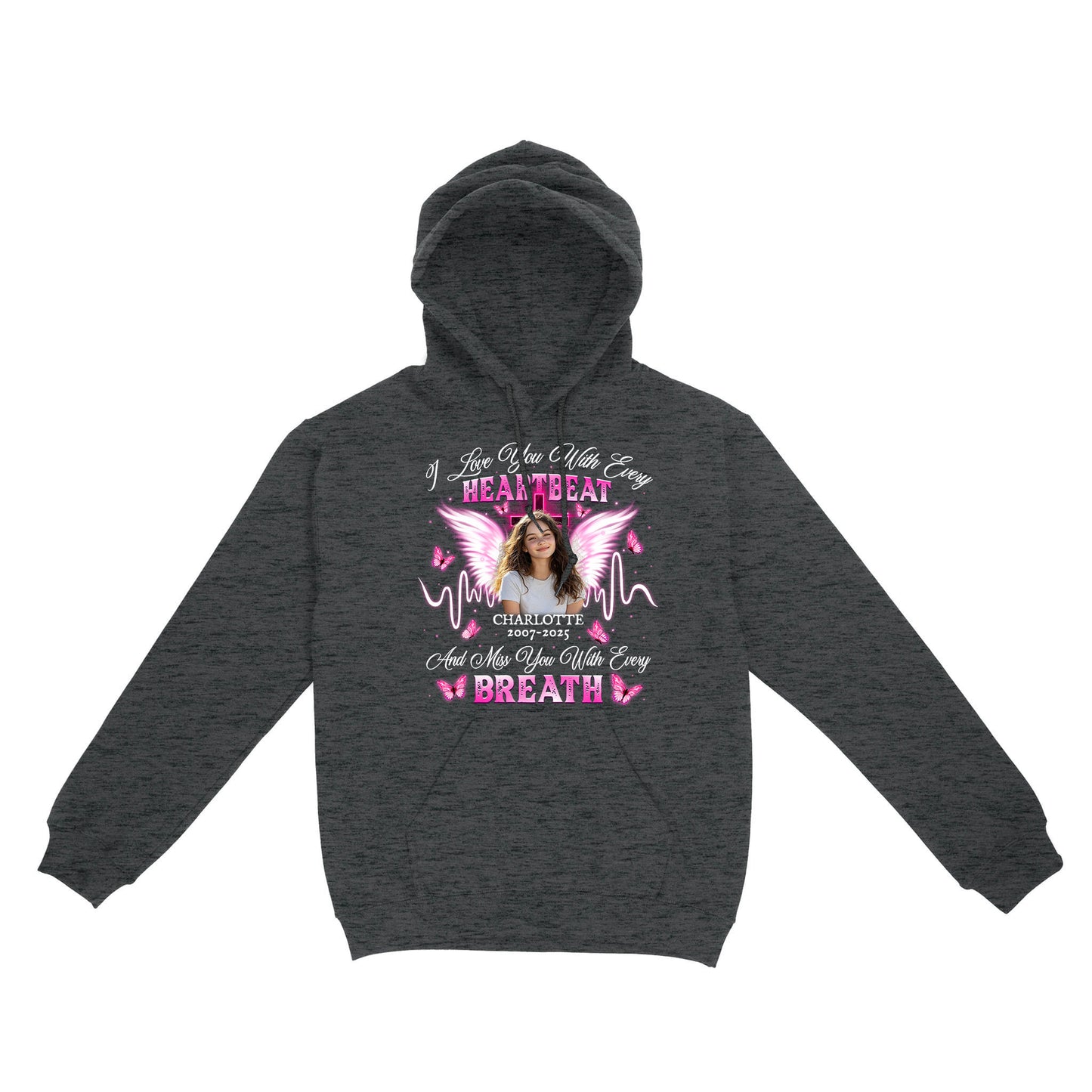 Personalized Photo Memorial I Love You With Every Heartbeat Hoodie