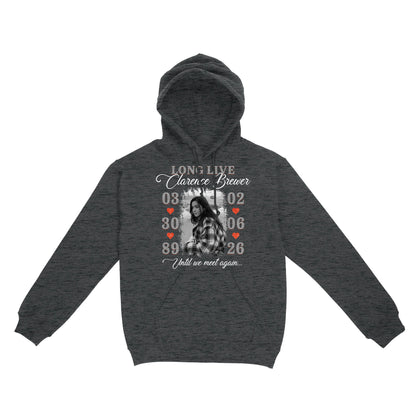 Personalized Photo Memorial Long Live Until We Meet Again Hoodie