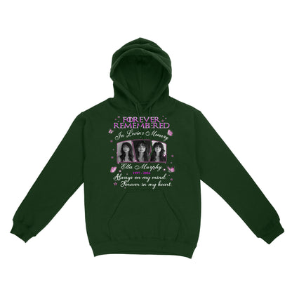 Personalized Photo Memorial Forever Remembered In Loving Memory Hoodie