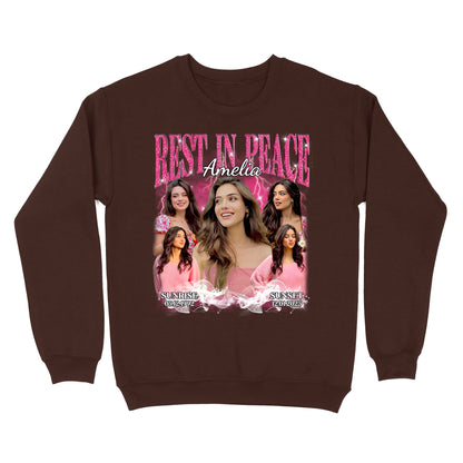 Personalized Photo Memorial Rest In Peace Sympathy Gift Loss Of Loved One Sweatshirt