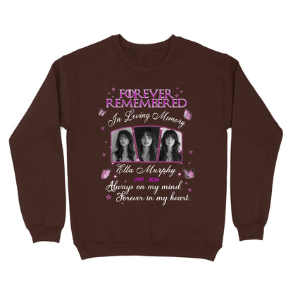 Personalized Photo Memorial Forever Remembered In Loving Memory Sweatshirt
