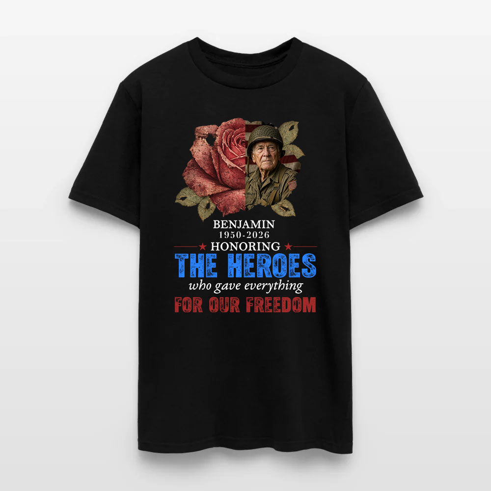 Personalized Photo Veteran Memorial Honoring The Heroes Who Gave Everything For Our Freedom T-Shirt