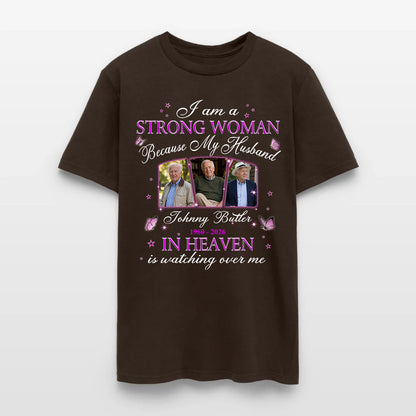 Personalized Photo Memorial I Am A Strong Woman Because My Husband Is In Heaven T-Shirt