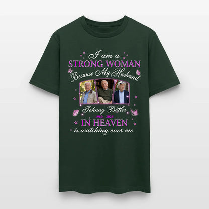 Personalized Photo Memorial I Am A Strong Woman Because My Husband Is In Heaven T-Shirt