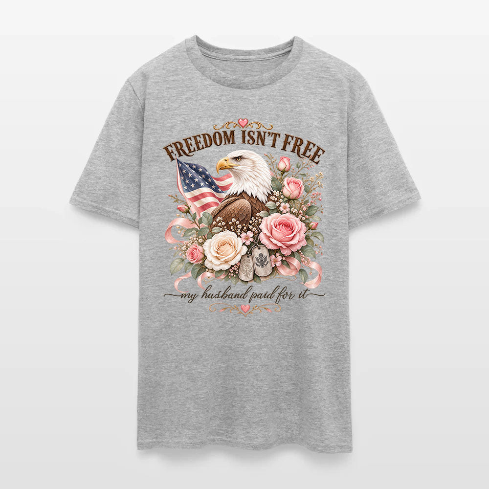 Freedom Isn't Free My Husband Paid For It Military Wife Eagle T-Shirt