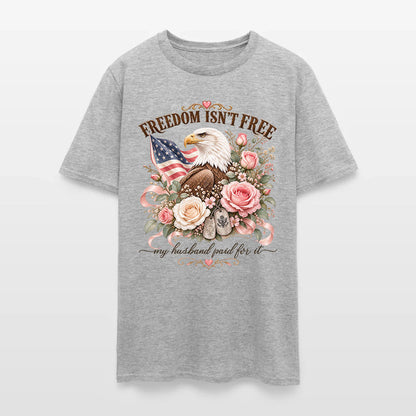 Freedom Isn't Free My Husband Paid For It Military Wife Eagle T-Shirt
