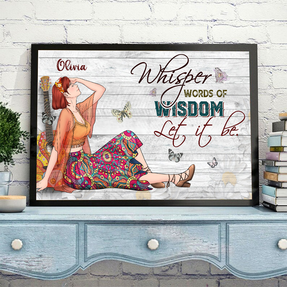 Personalized Hippie Girl Whisper Words Of Wisdom Let It Be Poster Canvas
