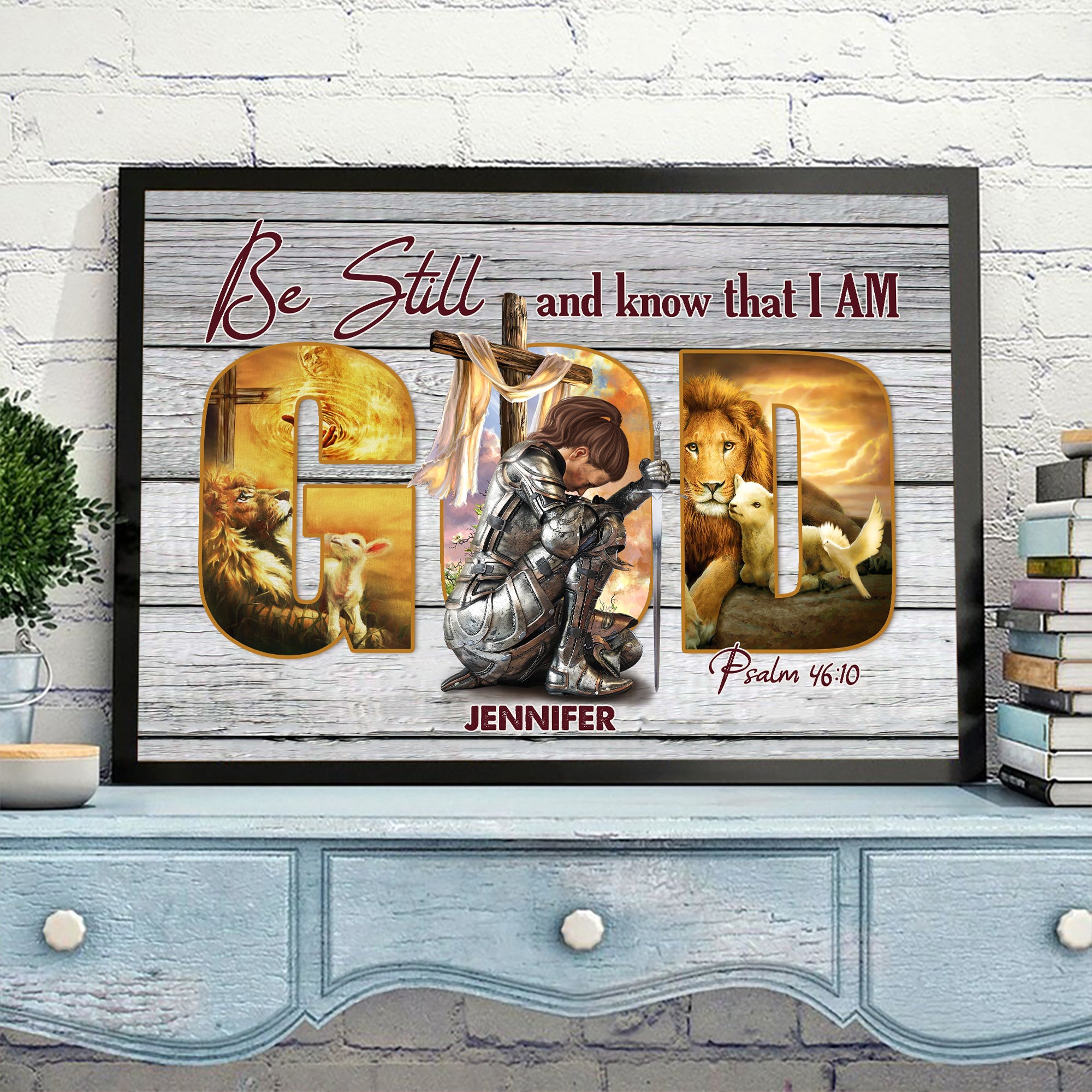 Personalized Warrior Of God Be Still And Know That I am God-Psalm 46:10 Poster Canvas