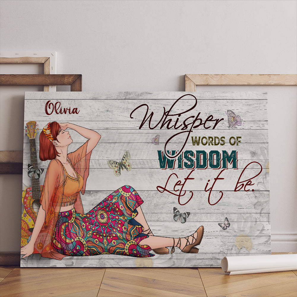 Personalized Hippie Girl Whisper Words Of Wisdom Let It Be Canvas Prints