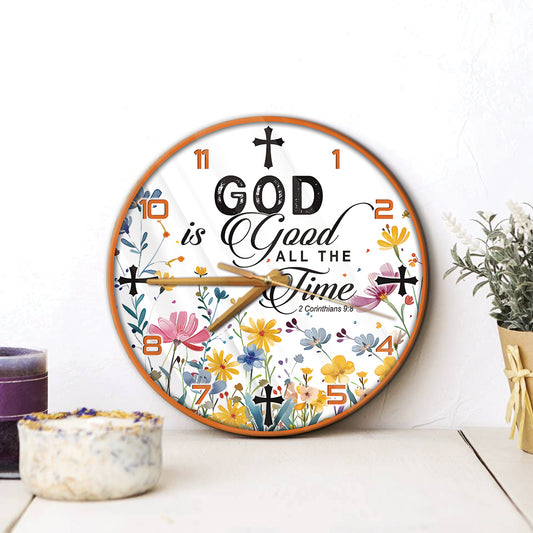 God Is Good All The Time 2 Corinthians 9:8 Wall Clock - Inspirational Christian Wall Clock