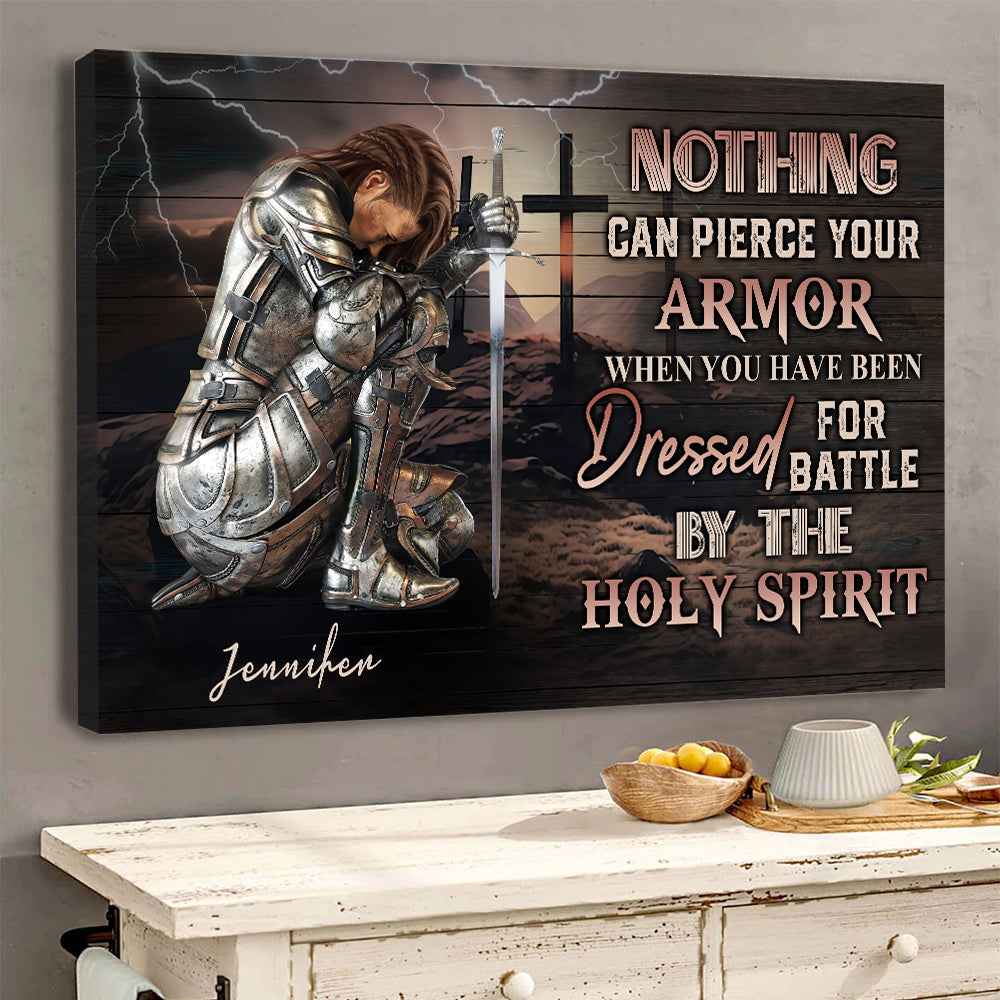 Personalized Woman Warrior Nothing Can Pierce Your Armor When You Have Been Dressed For Battle Poster Canvas