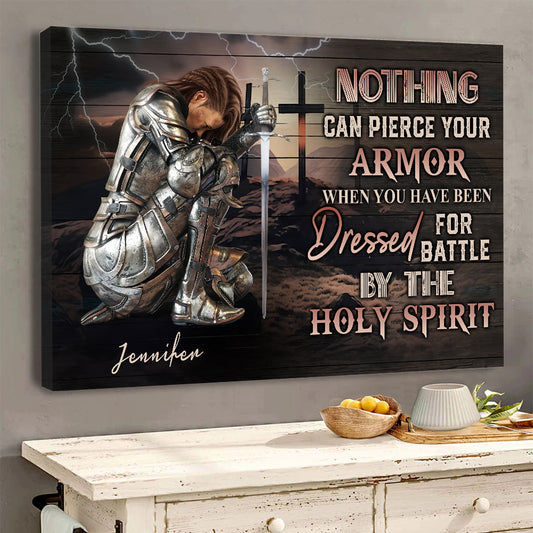 Personalized Woman Warrior Nothing Can Pierce Your Armor When You Have Been Dressed For Battle Canvas Prints