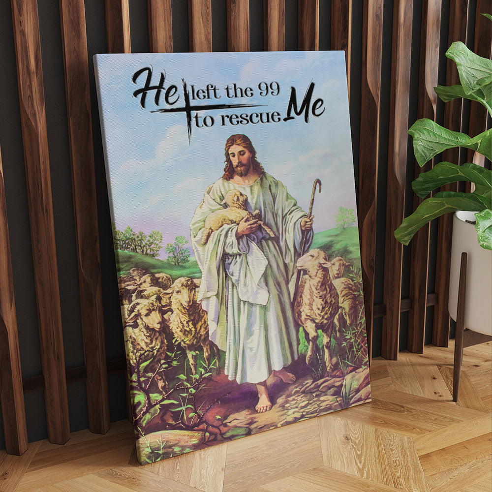 God And Lamb He Left the 99 to Rescue Me Canvas Prints, Inspirational ...