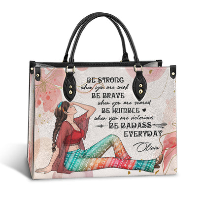 Personalized Hippie Girl Be Strong When You are Weak Leather Bag