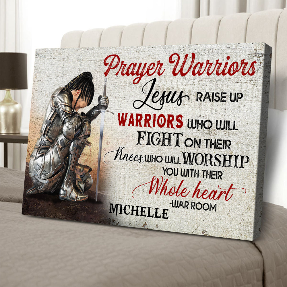 Personalized Woman Warrio Prayer Warriors Jesus Raise Up Warriors Who Will Fight On Their Knees Canvas Prints