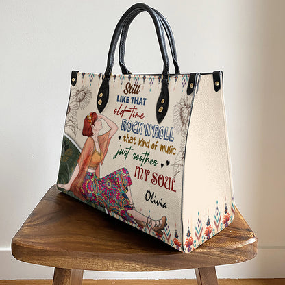 Personalized Hippie Girl Still Like That Old-Time Rock N Roll That Kind Of Music Just Soothes My Soul Leather Bag