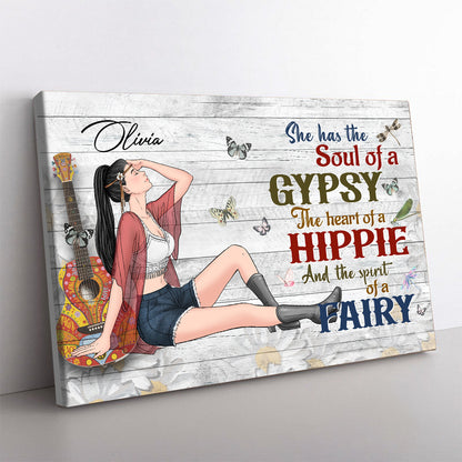 Personalized Hippie Girl She Has The Soul Of A Gypsy The Heart Of A Hippie And The Spirit Of A Fairy Poster Canvas